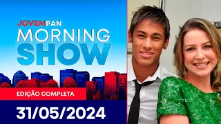 DISCUSSÃO LUANA PIOVANI E NEYMAR JR. | MORNING SHOW - 31/05/2024