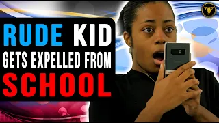 Rude kid Gets Expelled From School, End Is Shocking.