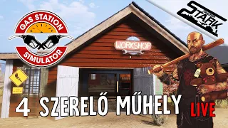 Gas Station Simulator - 4.Rész (Fejlesztjük a Szerelő Műhelyt) - Stark LIVE