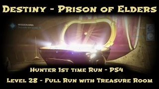 Destiny - House of Wolves: Prison of Elders Level 28 Full Run with Treasure Room on Hunter