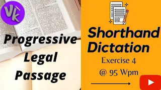 English Shorthand Dictation || @ 95 Wpm|| Legal || Excercise - 4 ||