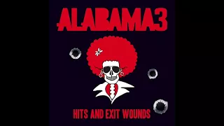 Alabama 3 | Woke Up This Morning (Sopranos Mix) [Hits and Exit Wounds]