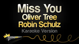 Oliver Tree, Robin Schulz - Miss You (Karaoke Version)