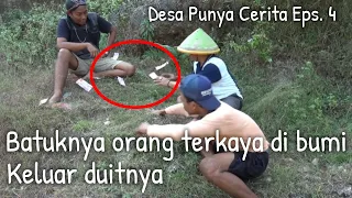 Desa Punya Cerita Eps. 4 - Batuknya Orang Terkaya Di Bumi Keluar Duitnya