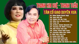 Thanh Kim Huệ, Thanh Tuấn | Tuyển Chọn Những Bài Ca Cổ, Vọng Cổ, Tân Cổ Trước 1975 Hay Nhất