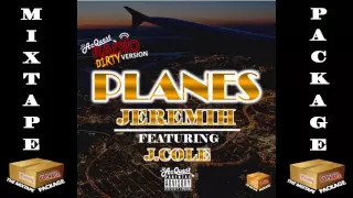 Jeremih ft J.Cole - Planes [DIRTY VERSION] 2014