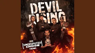 Devil Rising (Undisputed Kingdom Theme)