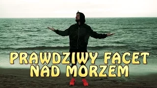 PRAWDZIWY FACET NAD MORZEM