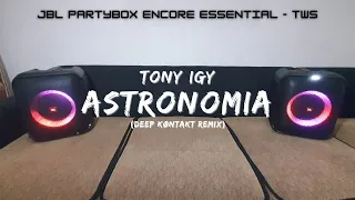 [JBL Partybox Encore Essential - TWS] Tony Igy - Astronomia (Deep Køntakt Remix)