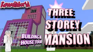 KAWAII WORLD..HOW TO MAKE MY THREE STOREY MANSION ,.BUILDING AND HOUSE TOUR..