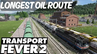 Longest Oil Route in our MAP | OIL TANKER CABIN VIEW | Transport Fever 2 #part1