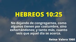 HEBREOS 10:25