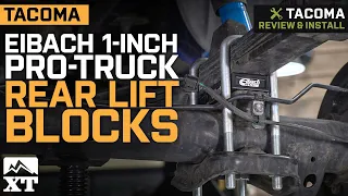 Tacoma Eibach 1-Inch Pro-Truck Rear Lift Blocks (2005-2020) Review & Install