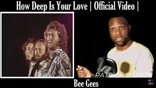 Bee Gees | How Deep Is Your Love (Official Video) | REACTION VIDEO