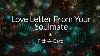 🌹💝Channeled Love Letter From Your Soulmate❤️Pick-A-Card Love Reading❤️