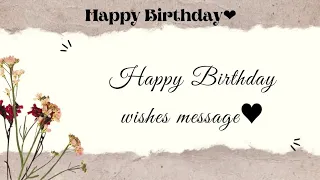 Happy Birthday to you | Happy Birthday wishes message | best wishes for message #happybirthday