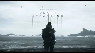 Death Stranding - прохождение (без комментариев с оригинальной музыкой) Часть 1