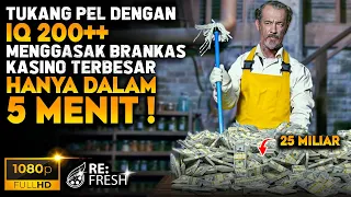 Semua Orang Tidak Tahu, Tukang Pel Ini Ternyata Perampok Kasino Paling Jenius Di Dunia! - Alur  Film