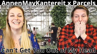 AnnenMayKanterit x Parcels: Can't Get You Out of My Head (Cover) | First Time Reaction