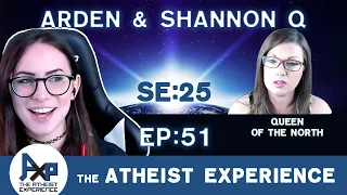 The Atheist Experience 25.51 with Shannon Q and Arden Hart