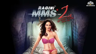 Ragini MMS 2 (Full Movie) | Sunny Leone | Bollywood Blockbuster | Horror Movie