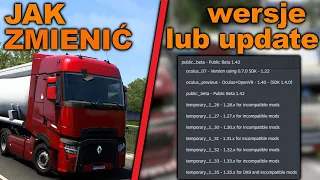 Jak zmienić wersję gry ETS 2 lub ATS | Poradnik 🚗