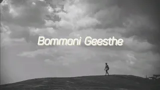 Bommani Geesthe ( Slow × Reverb )