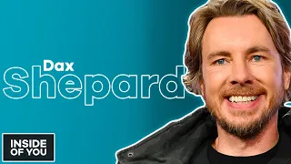 DAX SHEPARD talks Ego, Financial Insecurities, and Self Love