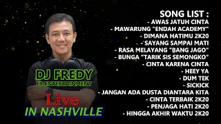 DJ FREDY FR ENTERTAINTMENT LIVE IN NASHVILLE #15 "BreakBeatBorneo"