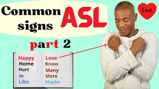 Common ASL Signs part 2:. "ASL for Beginners" | Signing |  Learn American Sign Language the easy way