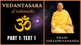 1. Vedantasara | Text 1 | Swami Sarvapriyananda