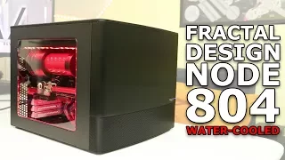Fractal Design Node 804 Water-cooled Build
