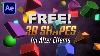 FREE Download - 3D Shapes - After Effects Tutorial