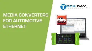 Media Converters for Automotive Ethernet (Intrepid Tech Day '19)