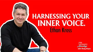 Ethan Kross - How to Stop Negative Thoughts and Harness Your Inner Voice!