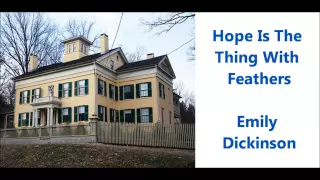 "Hope Is The Thing With Feathers" Emily Dickinson poem GREAT METAPHOR about hope male voice