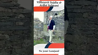 Vellezerit Sejdiu & Arflet Selmani   - Ne jemi Lumjane