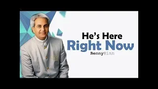 Benny Hinn sermon 2019 __ He’s Here Right Now __ Benny Hinn Ministries