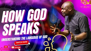 HOW GOD SPEAKS: UNDERSTANDING THE LANGUAGE OF GOD | APOSTLE JOSHUA SELMAN