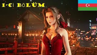 Final Fantasy VII Remake 1-ci Bölüm