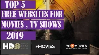 TOP 5 WEBSITES TO WATCH ONLINE FREE MOVIES 2019