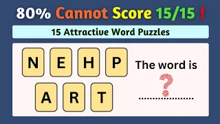 80% Cannot Score 15/15 In This Advanced English Word Puzzle