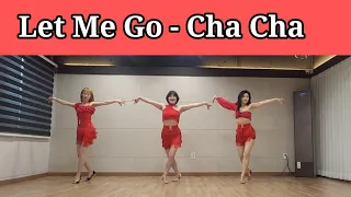 #표쌤댄스/#Let me go cha cha linedance/#렛미고차차라인댄스/#초중급라인댄스