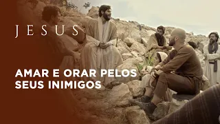 Jesus - A Série | Jesus ensina apóstolos a amar e orar pelos seus inimigos