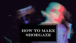 HOW TO MAKE ETHEREAL SHOEGAZE TRAP IN FL STUDIO IN 10 MINUTES - How to Make Dreampop/Shoegaze Beats