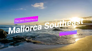 MALLORCA SECRET PLACES 📌🌅❤ 3 of the most beautiful beaches in MALLORCA SOUTHEAST 📍🎋☀