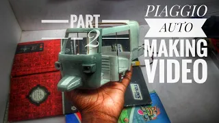 PIAGGIO AUTO | MINIATURE MODEL | MAKING VIDEO | Part-2 | B3 MINIATURE STUDIO |