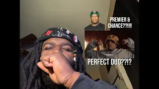 BEAUTIFUL. Chance The Rapper, DJ Premier - Together | Reaction
