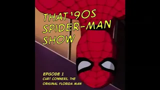 Episode 1: Curt Conners, The Original Florida Man