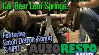 Episode 107 Rear Leaf Spring Install How-To Autorestomod